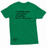 "Choose One" W & E Tee