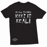 "Keep It Real" W & E Tee
