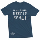 "Keep It Real" W & E Tee