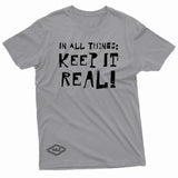 "Keep It Real" W & E Tee