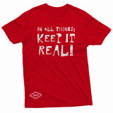 "Keep It Real" W & E Tee
