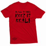 "Keep It Real" W & E Tee