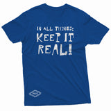 "Keep It Real" W & E Tee