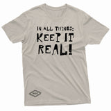"Keep It Real" W & E Tee