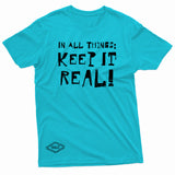 "Keep It Real" W & E Tee