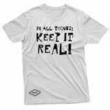 "Keep It Real" W & E Tee