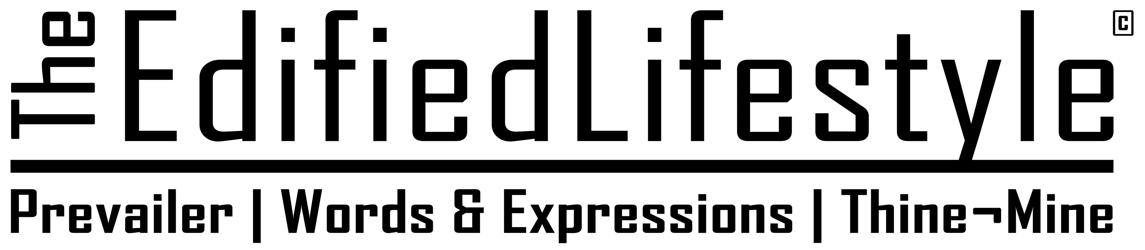 The Edified Lifestyle