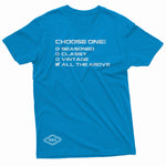 "Choose One" W & E Tee