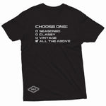 "Choose One" W & E Tee