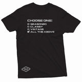 "Choose One" W & E Tee