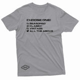 "Choose One" W & E Tee