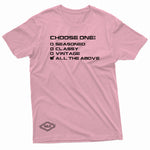 "Choose One" W & E Tee