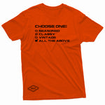 "Choose One" W & E Tee