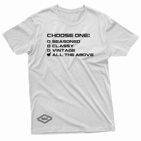 "Choose One" W & E Tee