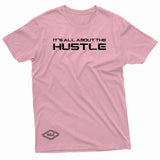 "It's All About the Hustle" W & E Tee