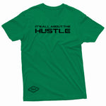 "It's All About the Hustle" W & E Tee