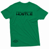 "It's All About the Hustle" W & E Tee