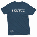 "It's All About the Hustle" W & E Tee