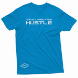 "It's All About the Hustle" W & E Tee