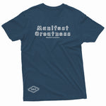 "Manifest Greatness" W & E Tee