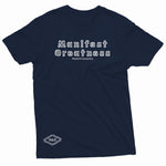 "Manifest Greatness" W & E Tee