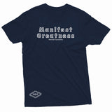 "Manifest Greatness" W & E Tee
