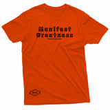 "Manifest Greatness" W & E Tee