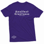 "Manifest Greatness" W & E Tee