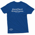 "Manifest Greatness" W & E Tee