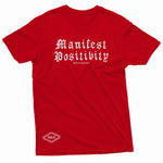 "Manifest Positivity" W & E Tee
