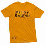 "Manifest Positivity" W & E Tee
