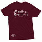 "Manifest Positivity" W & E Tee