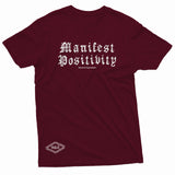 "Manifest Positivity" W & E Tee