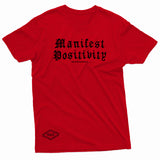 "Manifest Positivity" W & E Tee