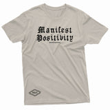 "Manifest Positivity" W & E Tee